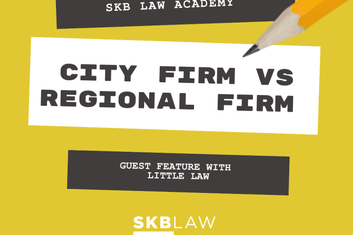 Guest Feature with Little Law – City Firm vs Regional Law Firm?