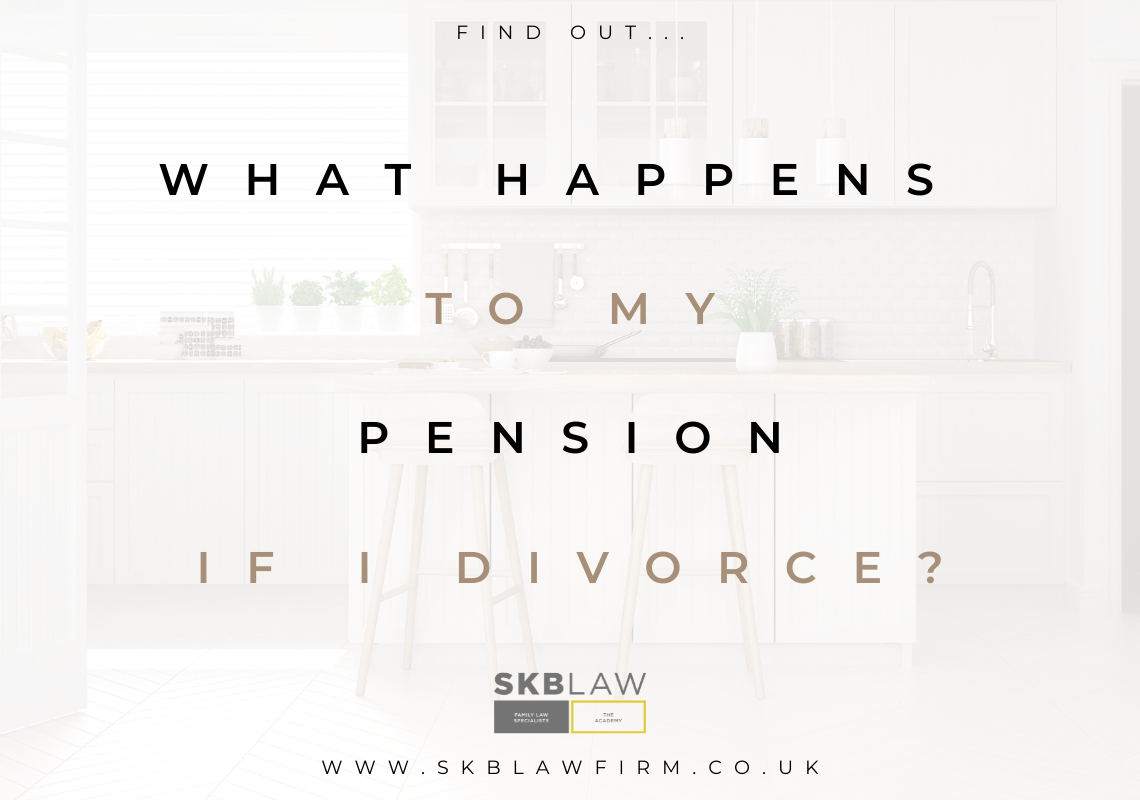What happens to my pension when I get divorced?
